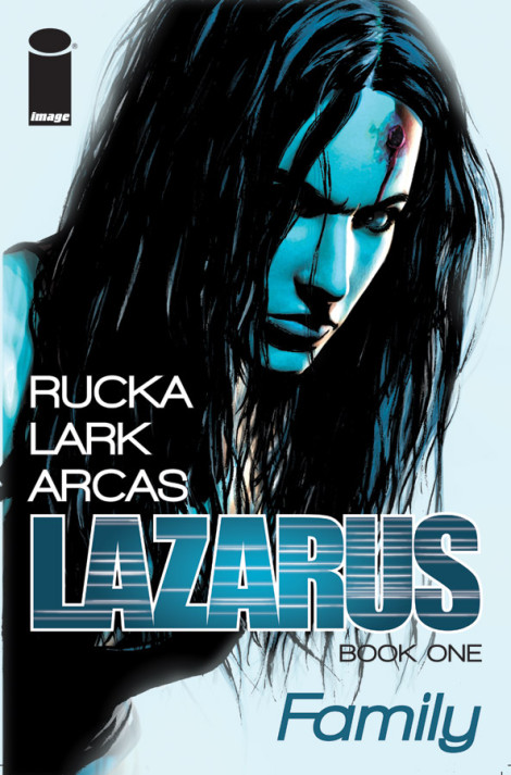 Lazarus Greg Rucka Michael Lark Image Comics