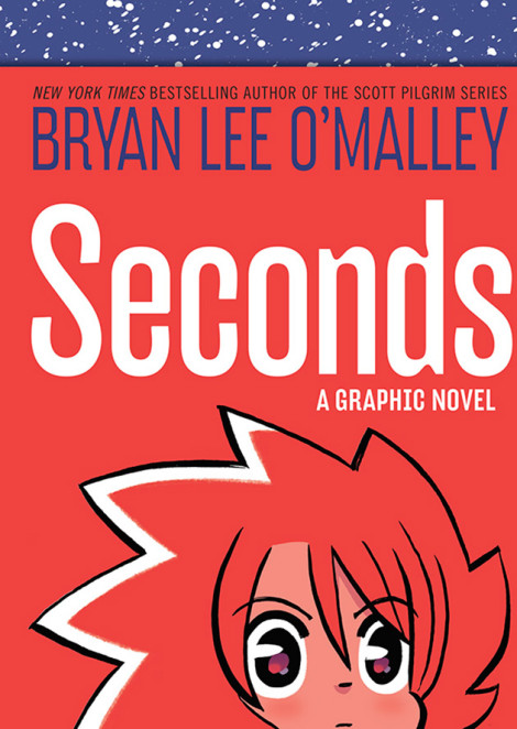 Seconds Bryan Lee O'Malley 