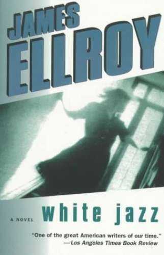 White Jazz James Ellroy